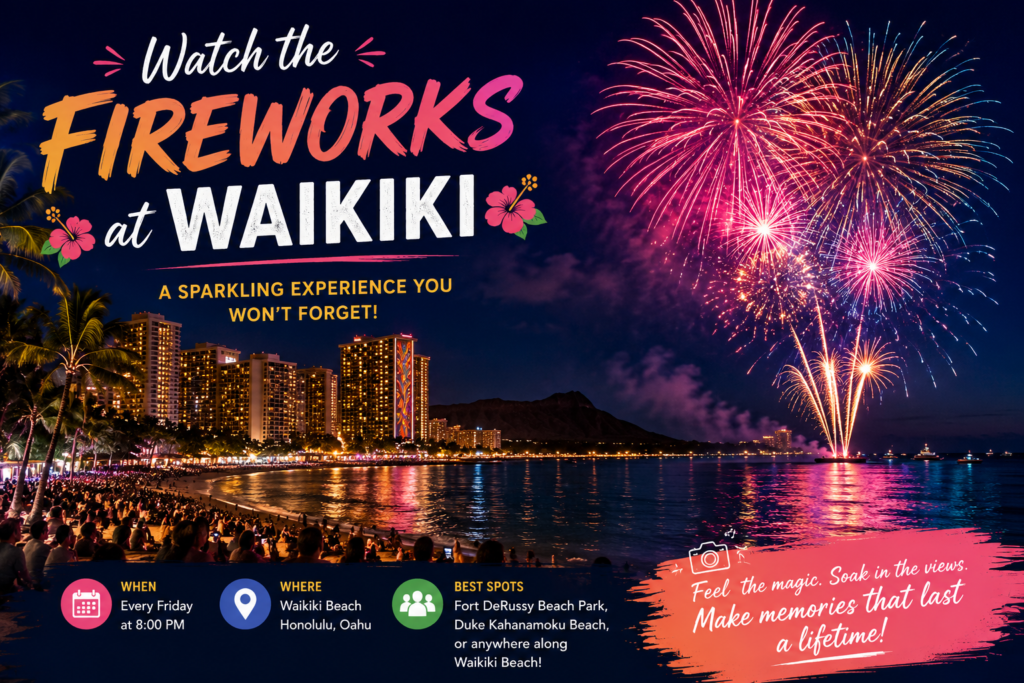 Watch the Fireworks at Waikiki