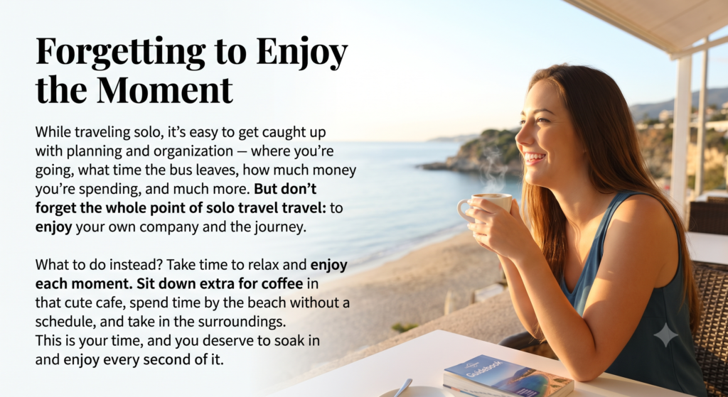 Forgetting to Enjoy the Moment